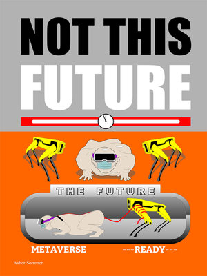 cover image of Not This Future